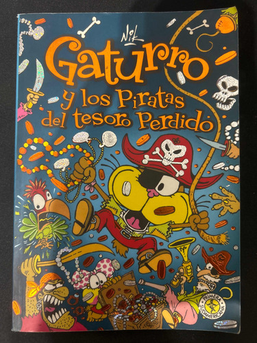 Gaturro Y Los Piratas Del Tesoro Perdido. Nik