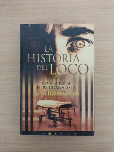 Historia Del Loco, El Profesor Y Al Calor Del Ver Katzenbach