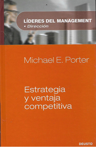 Estrategia Y Ventaja Competitiva - Michael E. Porter 
