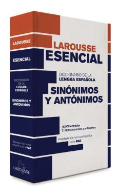 Libro Diccionario Esencial De Sinónimos Y Antónimos De Larou