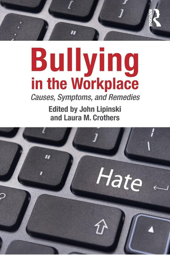 Libro En Inglés: Bullying En El Lugar De Trabajo: Causas, Sí