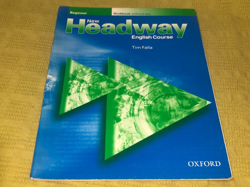 New Headway English Course Beginner Workbook - Oxford