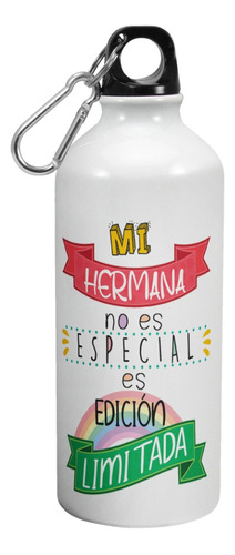 Botella De Agua Deporte Para Hermana 600 Ml