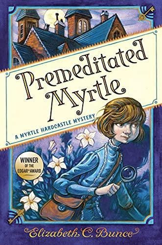 Premeditated Myrtle (myrtle Hardcastle Mystery 1) - (libro E