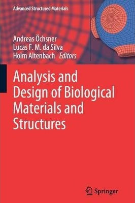 Libro Analysis And Design Of Biological Materials And Str...