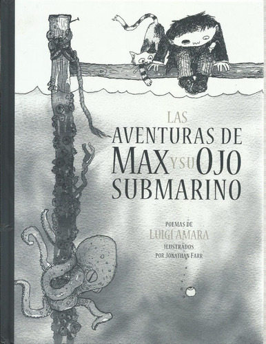 Las Aventuras De Max Y Su Ojo Submarino L Amara