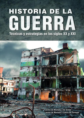 Libro: Historia De La Guerra. De Montoto Y De Simón, Jaime. 