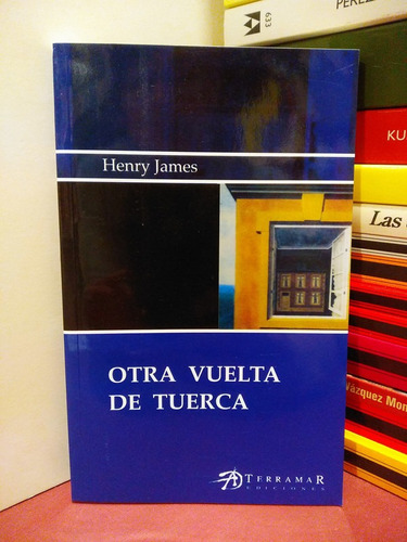 Otra Vuelta De Tuerca -  - Henry James