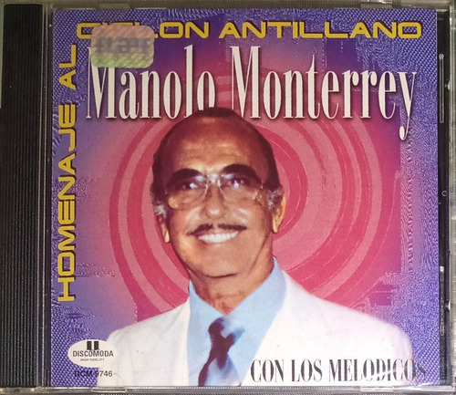 Manolo Monterrey - Homenaje Al Ciclón Antillano