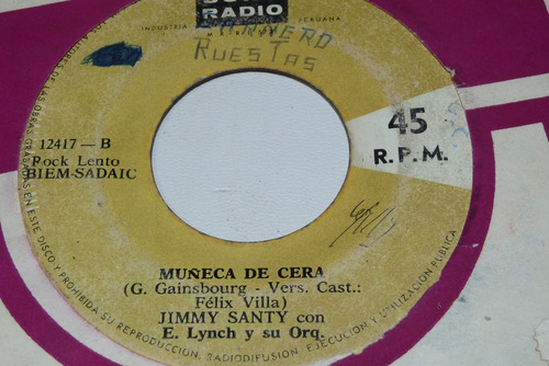 Jch- Jimmy Santy Muñeca De Cera Rock Peru 45 Rpm Vinilo