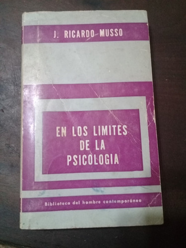 Libro**en Los Limites De La Psicologia** De J. Ricardo Musso