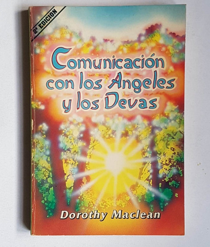 Comunicación Con Los Angeles Y Los Devas, Dorothy Maclean