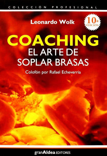Coaching Arte De Soplar Brasas De Leonardo Wolk