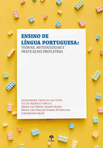 Libro Ensino De Língua Portuguesa Teorias Metodologias E Prá