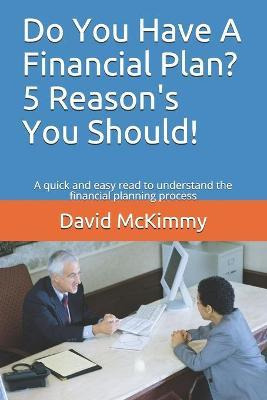 Libro Do You Have A Financial Plan? 5 Reason's You Should...