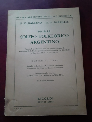 Solfeo Folklorico Argentino Galeano Y Barreilles Volumen 3