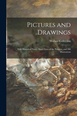 Libro Pictures And Drawings: With Historical Notes, Short...