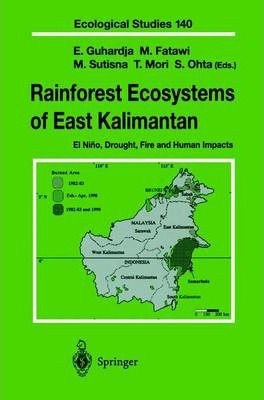 Libro Rainforest Ecosystems Of East Kalimantan - Edi Guha...