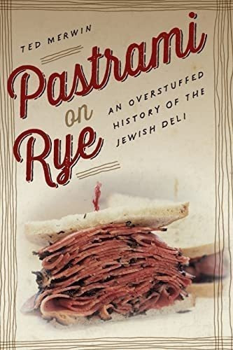 Libro: Pastrami On Rye: An Overstuffed History Of The Jewish