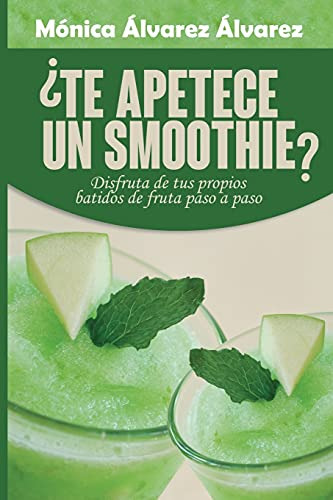 Te Apetece Un Smoothie? (tu Coaching Nutricional)