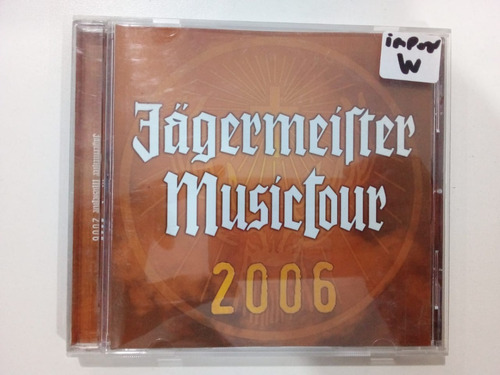 Jagermeister Musictour 2006 (cd Importado)