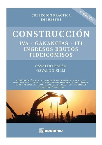 Libro Colección Práctica Impuestos: Construccion 4 Edición