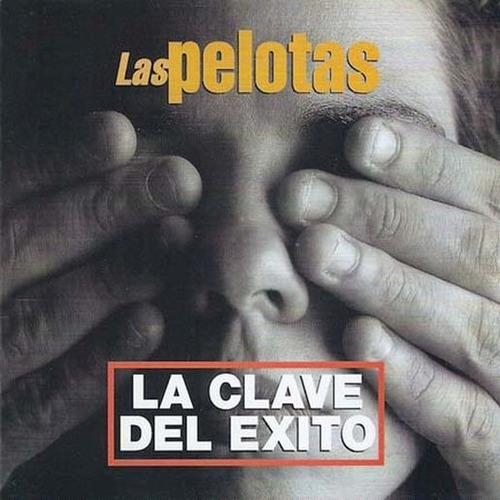 Cd - La Clave Del Exito - Las Pelotas