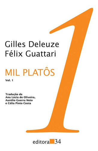 Mil Platôs - Vol. 1 - Capitalismo E Esquizofrenia 2