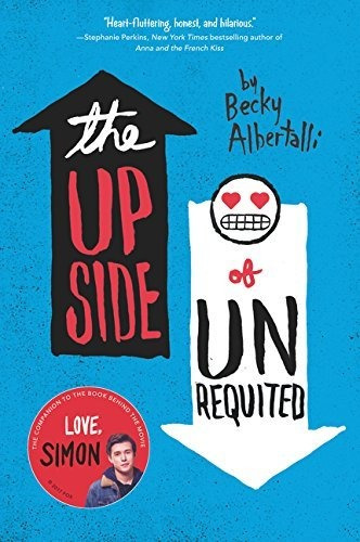The Upside Of Unrequited - Becky Albertalli, de Albertalli, Becky. Editorial Harper Collins USA, tapa blanda en inglés internacional, 2018