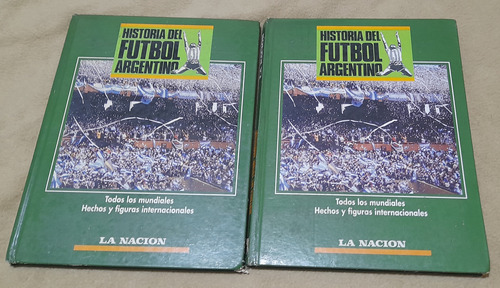 Historia Del Futbol Argentina (tomos 1 Y 2)