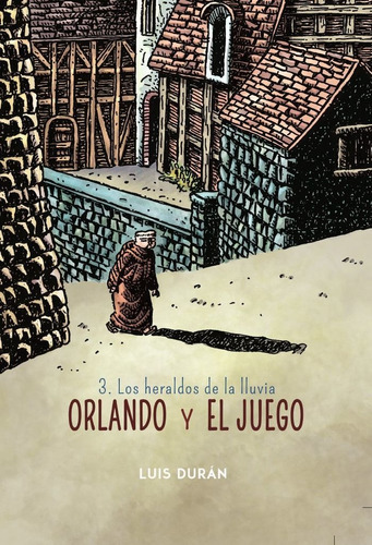 Libro Orlando Y El Juego 03: Los Heraldos De La Lluvia