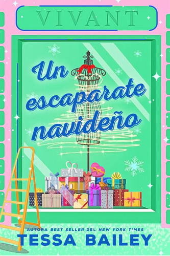 Un escaparate navideño, de Tessa Bailey., vol. 1.0. Editorial Titania, tapa blanda, edición 1.0 en español, 2023