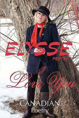 Libro I Love You: Canadian Poetry - Poetis, Elysse
