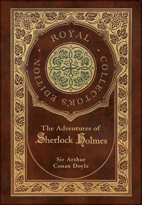 The Adventures Of Sherlock Holmes (royal Collector's Edit...