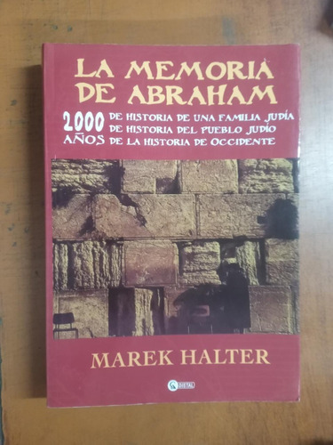 La Memoria De Abraham- Marek Halter- Librería Melin