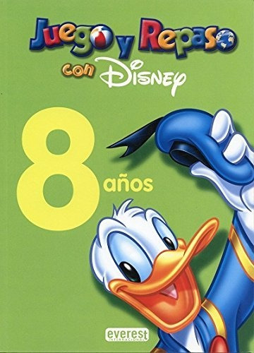 Juego Y Repaso Con Disney 8 Años, De Sinautor, Sinautor. Serie N/a, Vol. Volumen Unico. Editorial Everest, Tapa Blanda, Edición 1 En Español, 2006