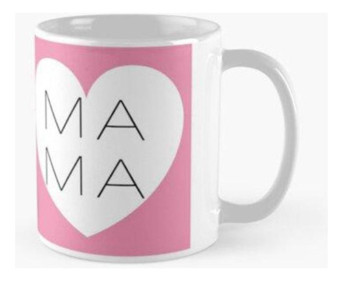 Taza Dada Mama Calidad Premium