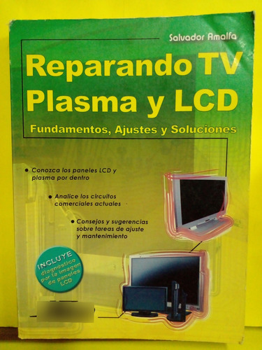 Reparando Tv Plasma Y Lcd - Salvador Amalfa - Hasa Edit.