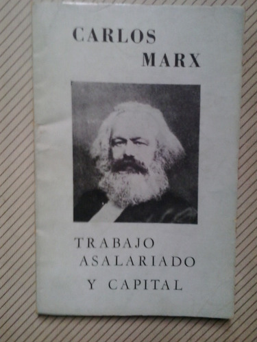 Carlos Marx - Trabajo Asalariado Y Capital