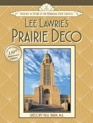 Lee Lawrie's Prairie Deco - Gregory Paul Harm (hardback)