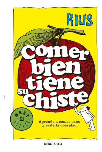 Comer Bien Tiene Su Chiste - Rius - Debolsillo