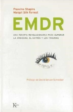 Emdr . Una Terapia Revolucionaria Para Superar La Ansi - #c