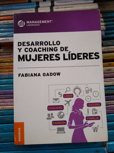 Desarrollo Y Coaching De Mujeres Lideres Gadow -rf Libros