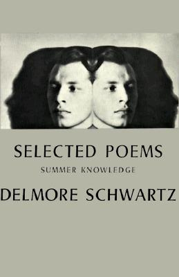 Libro Selected Poems: Summer Knowledge - Schwartz, Delmore