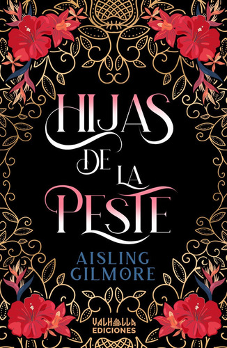 Libro Hijas De La Peste - Gilmore, Aisling