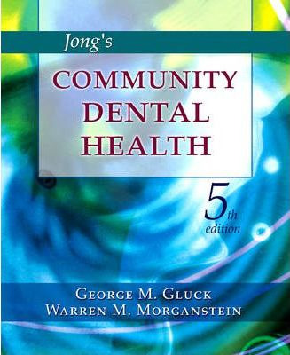 Libro Jong's Community Dental Health - George M. Gluck