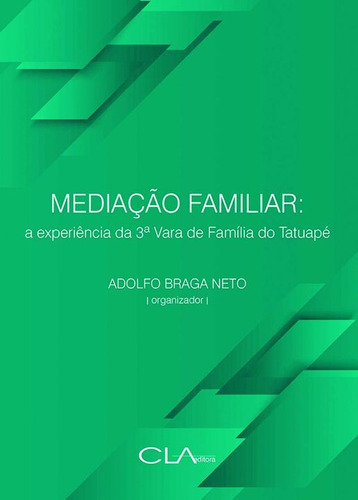 Libro Mediacao Familiar: A Experiencia Da 3a Vara De Fa De C