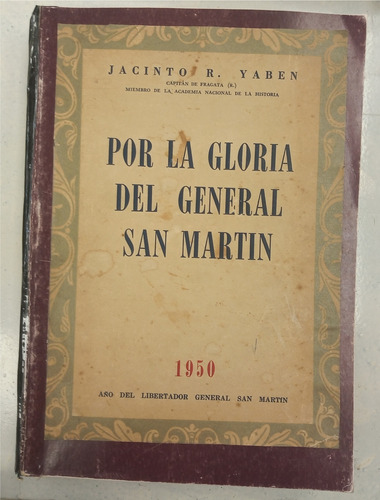 Por La Gloria Del General San Martín - Jacinto Yaben
