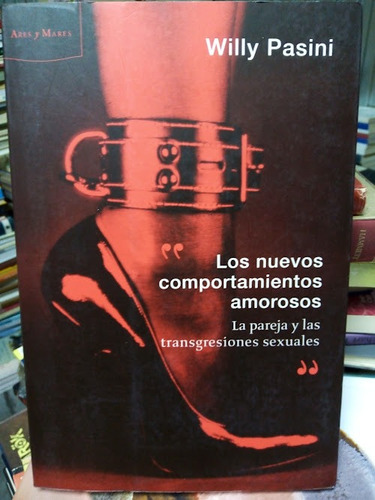 Libro / Willy Pasini - Los Nuevos Comportamientos Amorosos