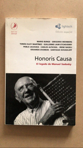 Honoris Causa. El Legado De Manuel Sadosky - Bunge; Weinberg